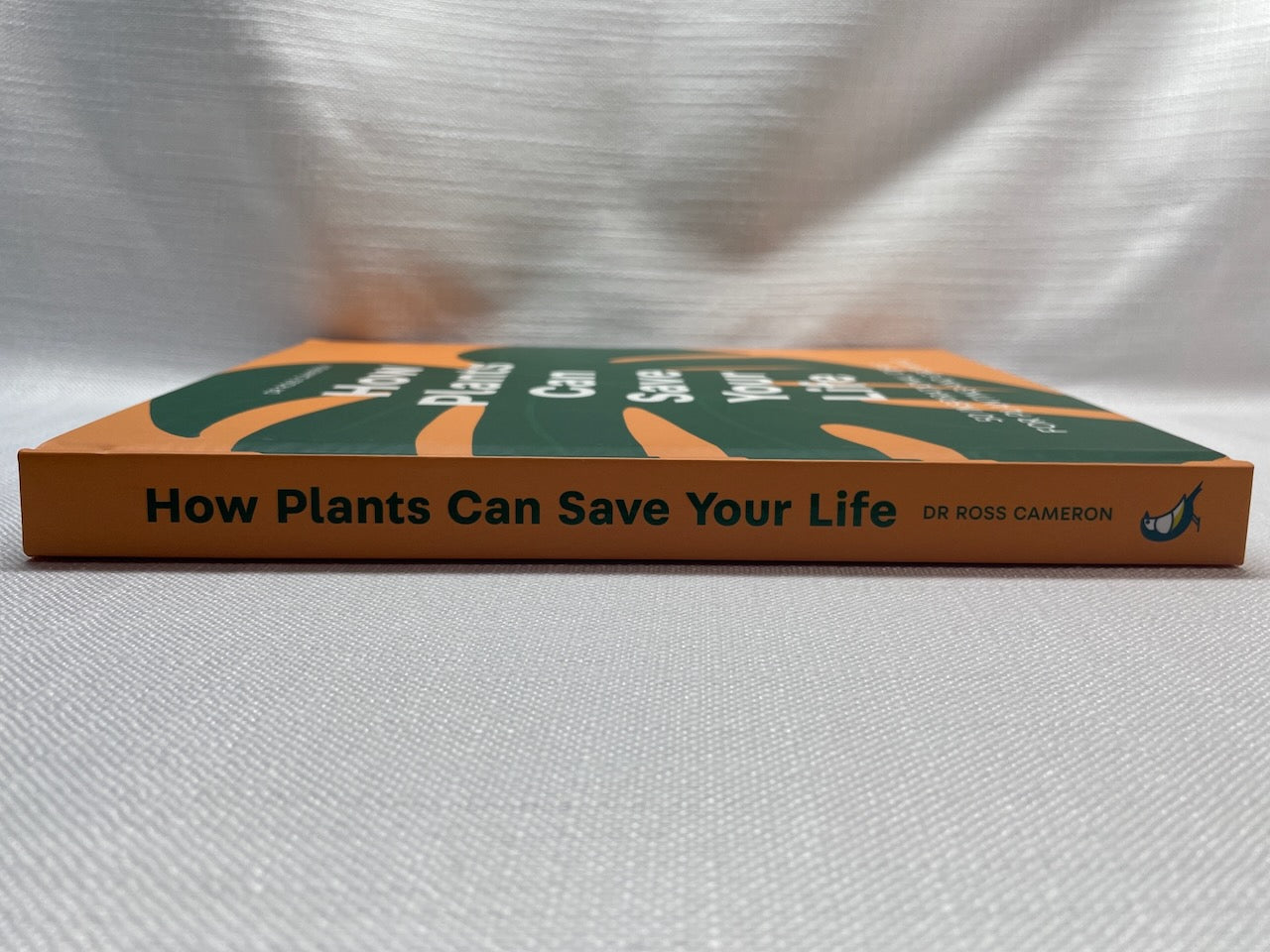 How Plants Can Save Your Life: 50 Inspirational Ideas for Planting and Growing
