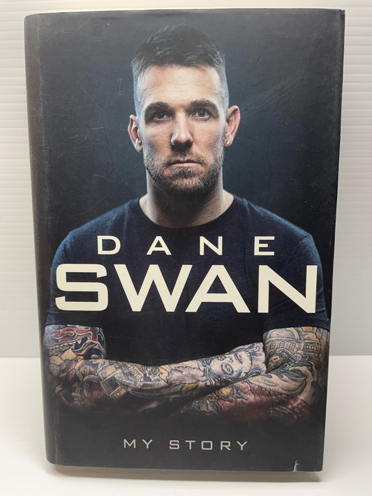 Dane Swan: My Story