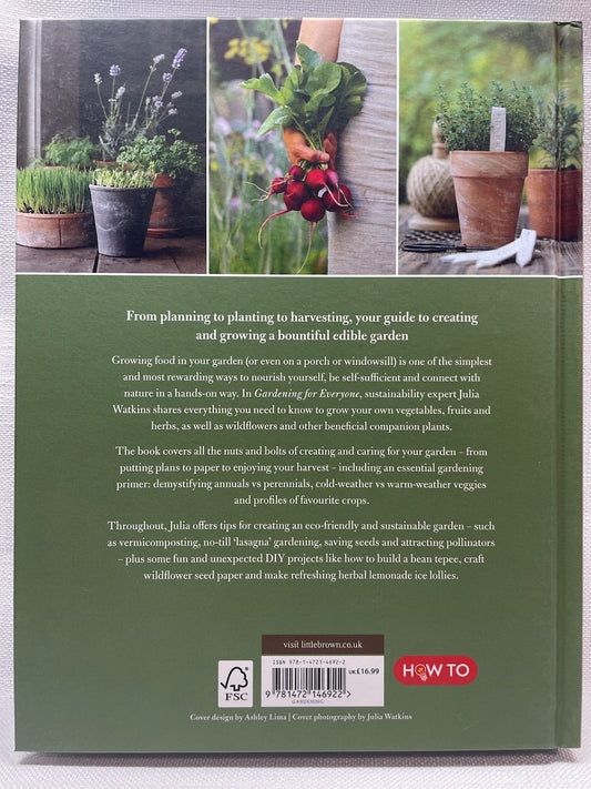 Gardening for Everyone: Growing Vegetables, Herbs, and more at home