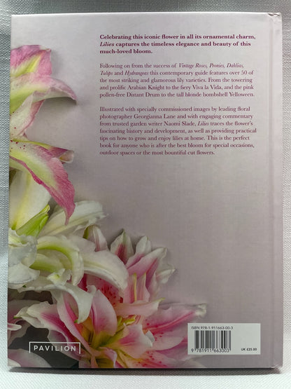 Lilies - Beautiful Varieties for Home and Garden